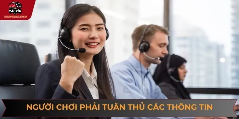 Người chơi phải tuân thủ điền đầy đủ các thông tin xuất hiện trên biểu mẫu