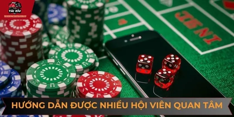 Quy trình hướng dẫn được nhiều hội viên quan tâm