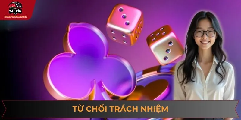 Giới thiệu đôi nét về từ chối trách nhiệm taixiuonline.vegas